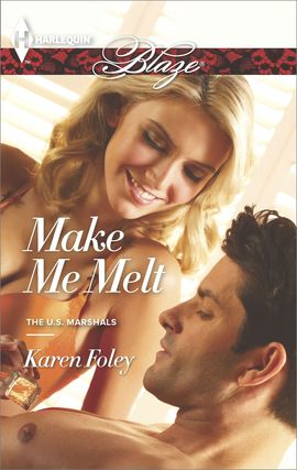 Title details for Make Me Melt by Karen Foley - Available